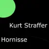 Kurt Straffer - Hornisse - Single